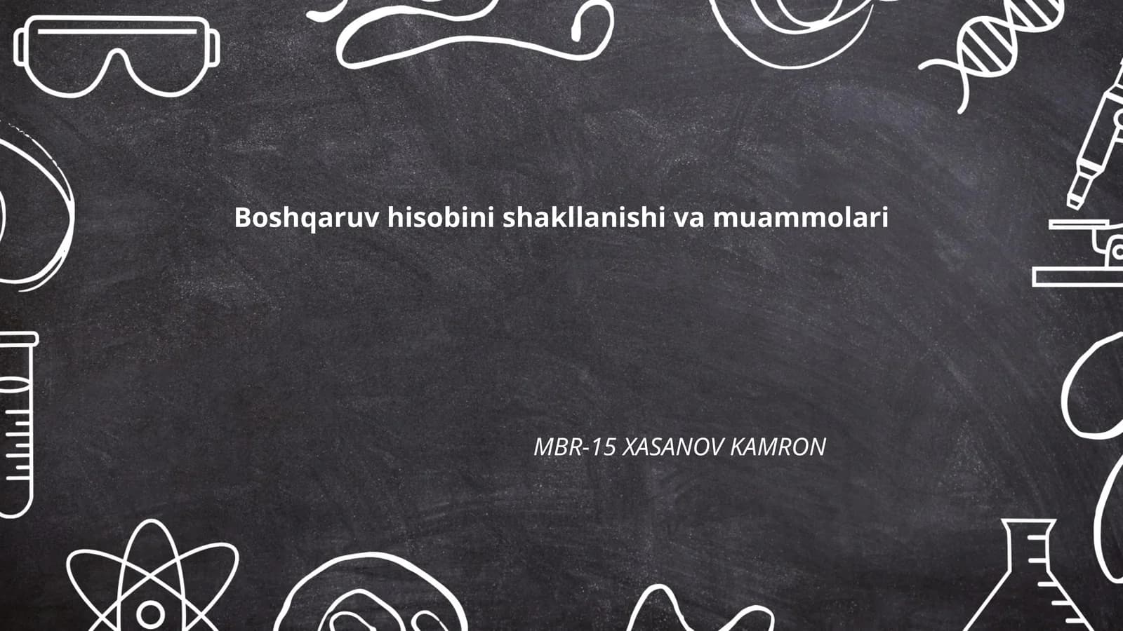 Boshqaruv hisobini shakllanishi va muammolari