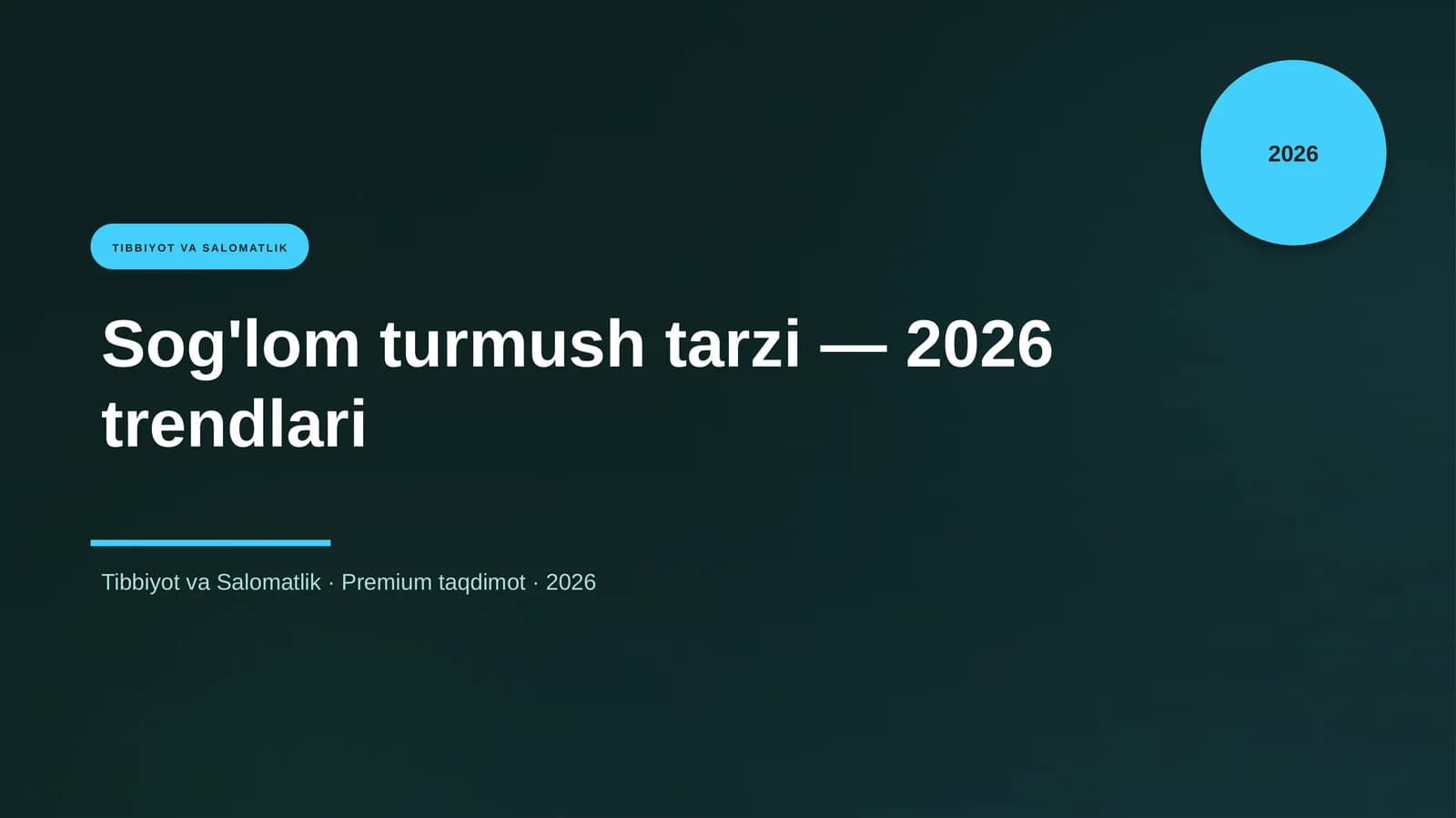 Sog'lom turmush tarzi — 2026 trendlari