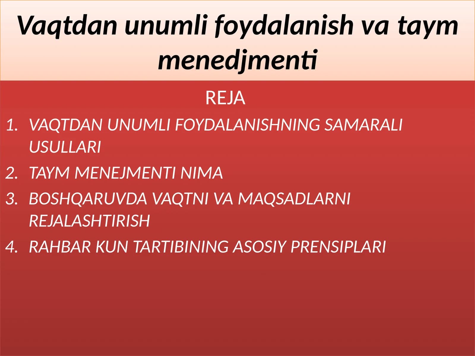 VAQTDAN UNUMLI FOYDALANISHNING SAMARALI USULLARI