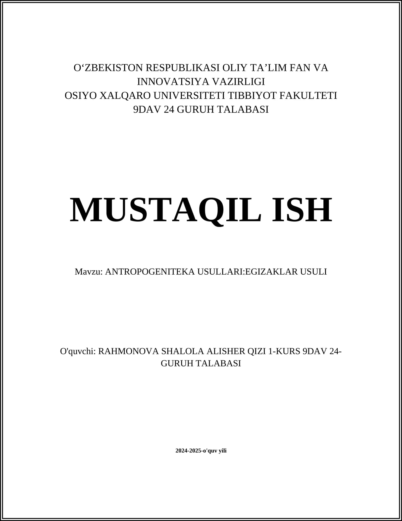 ANTROPOGENITEKA USULLARI:EGIZAKLAR USULI