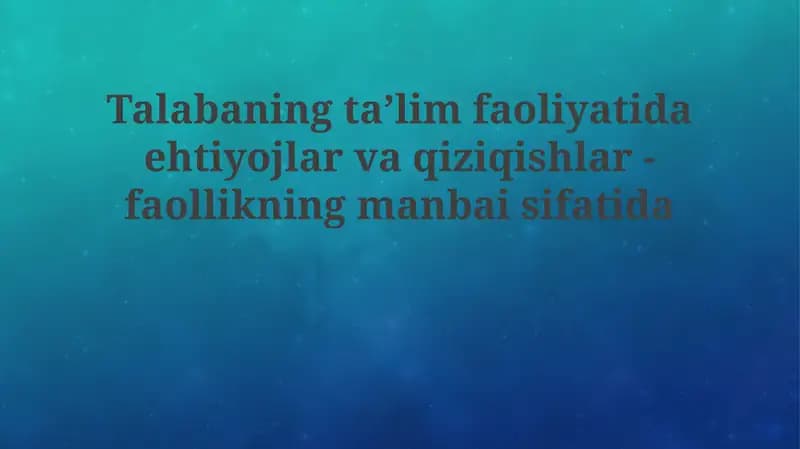 O'quvchilarning Ehtiyojlarini Aniqlash Usullari