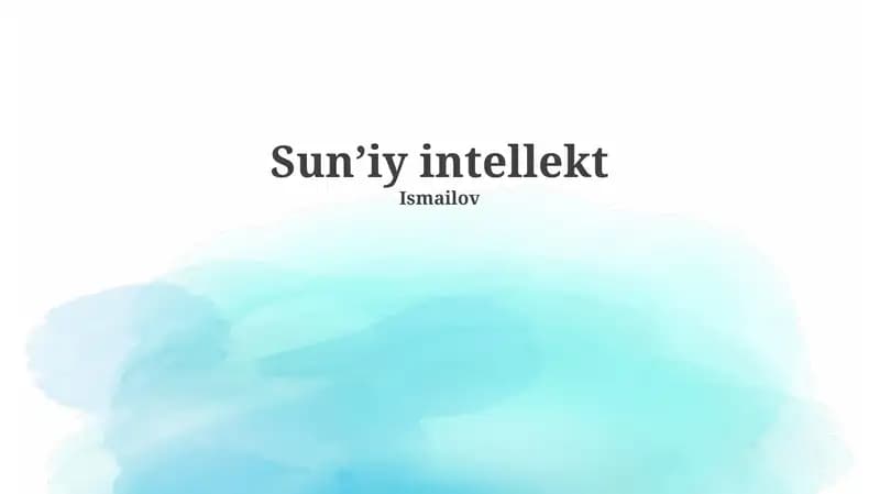 Sun'iy intellekt: Asoslar va texnologiyalar