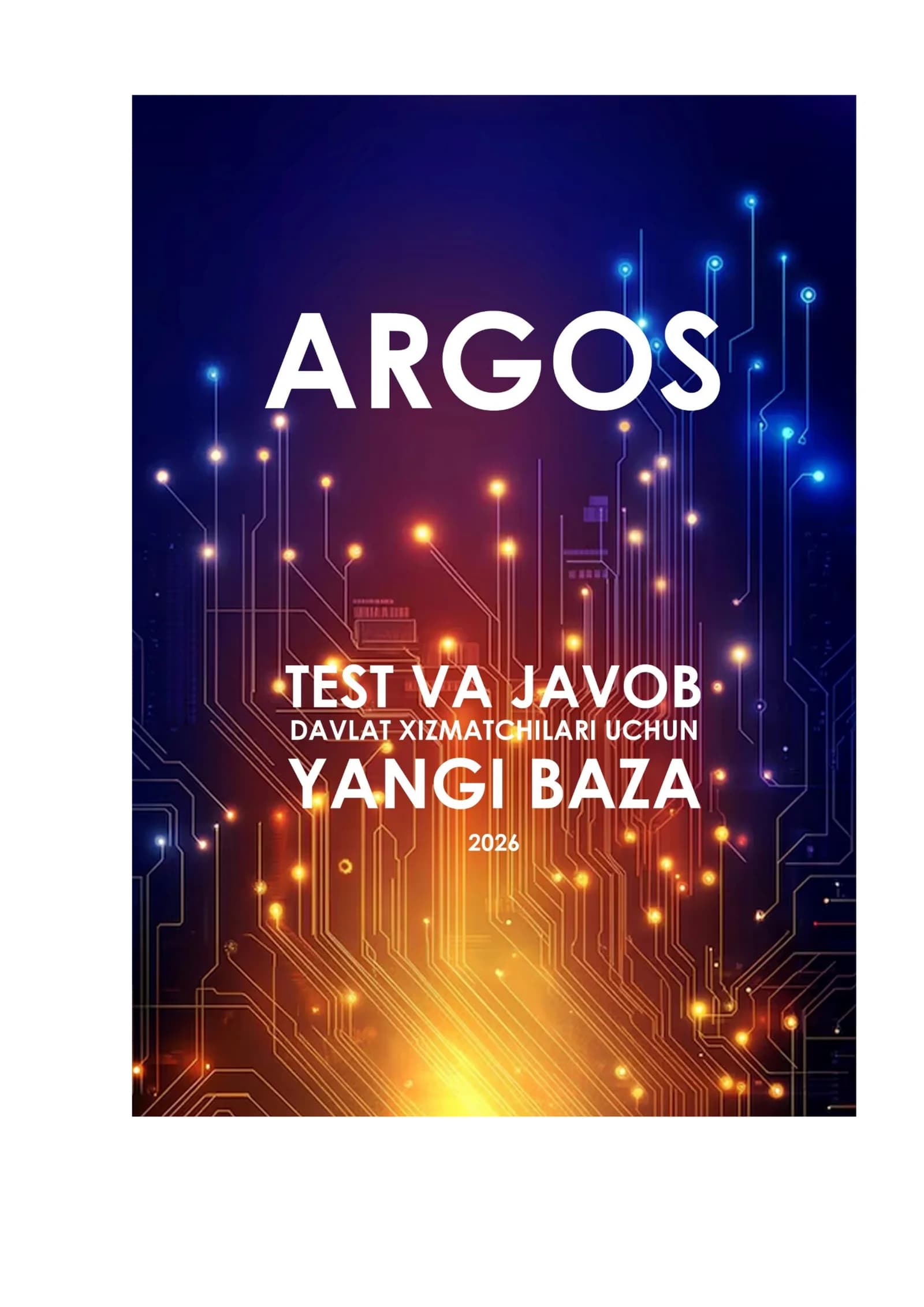 DAVLAT XIZMATCHISI ARGOS TEST