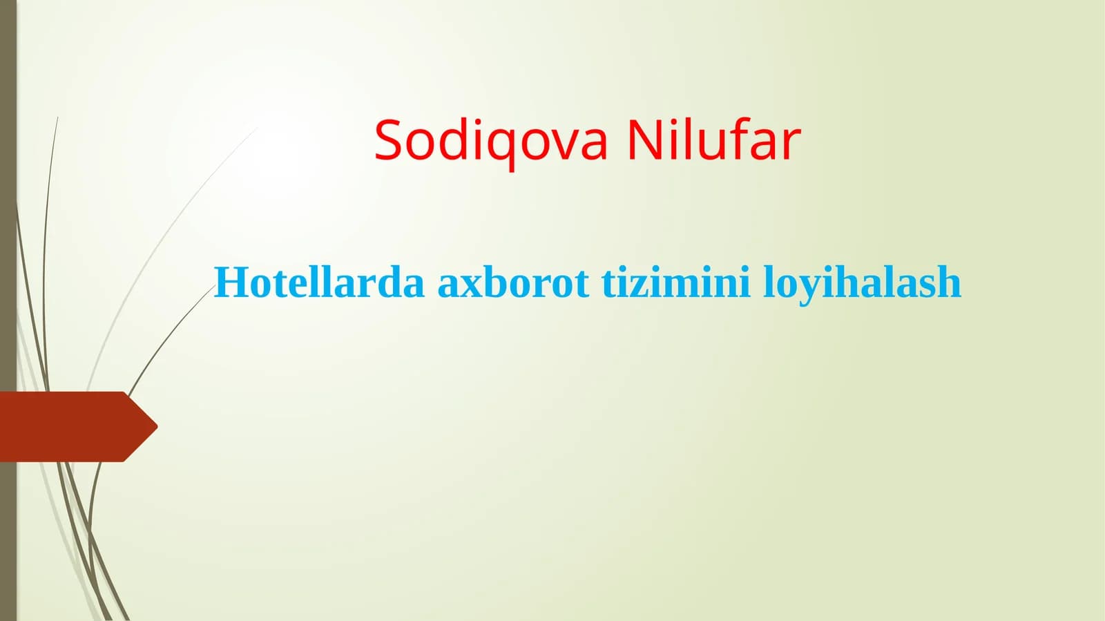 Hotellarda axborot tizimini loyihalash