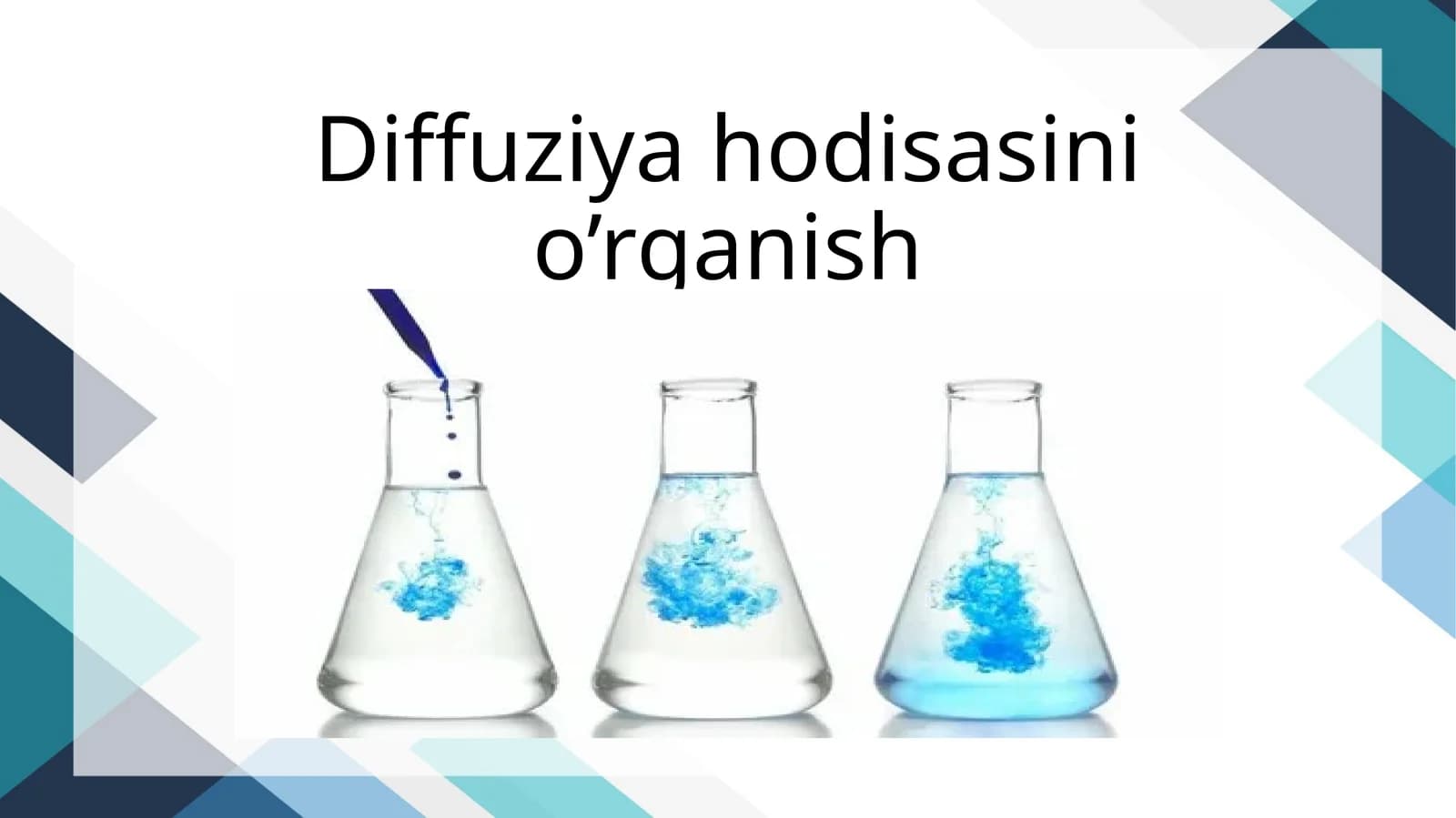 Diffuziya hodisasini o'rganish dars ishlanma