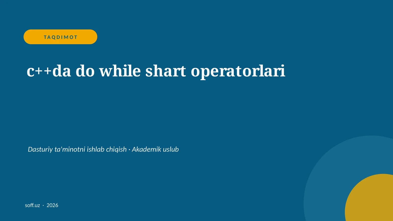 c++da do while shart operatorlari