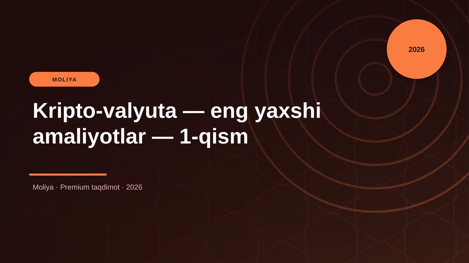 Kripto-valyuta — eng yaxshi amaliyotlar — 1-qism