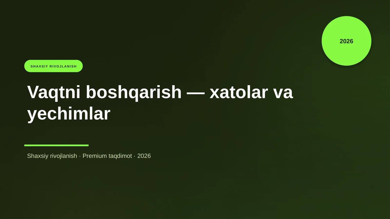 Vaqtni boshqarish — xatolar va yechimlar