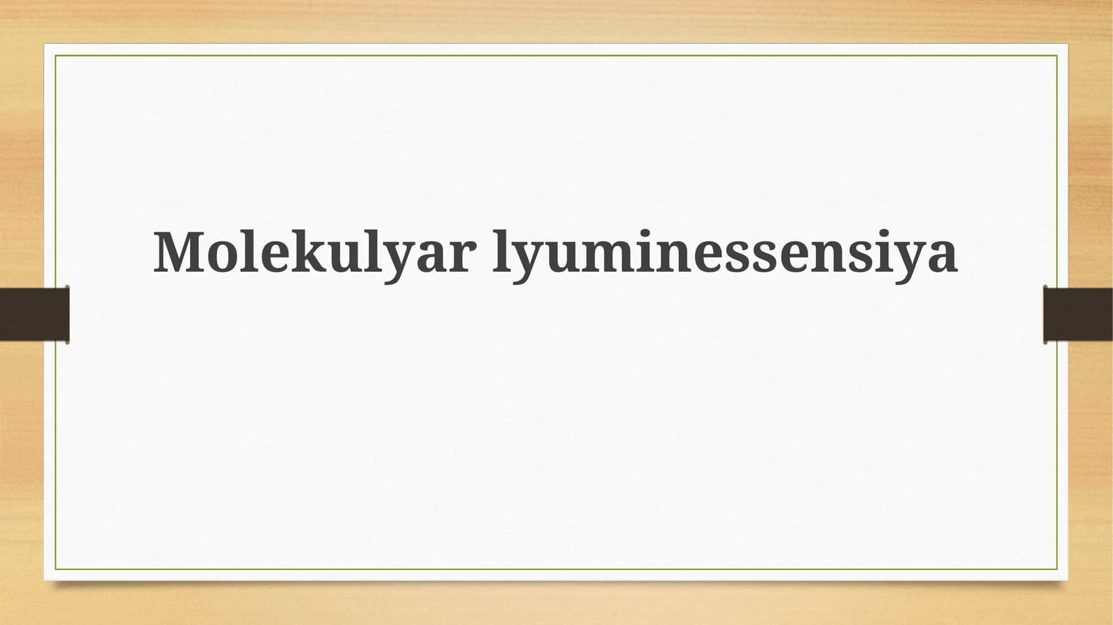 Molekulyarlyuminessensiya