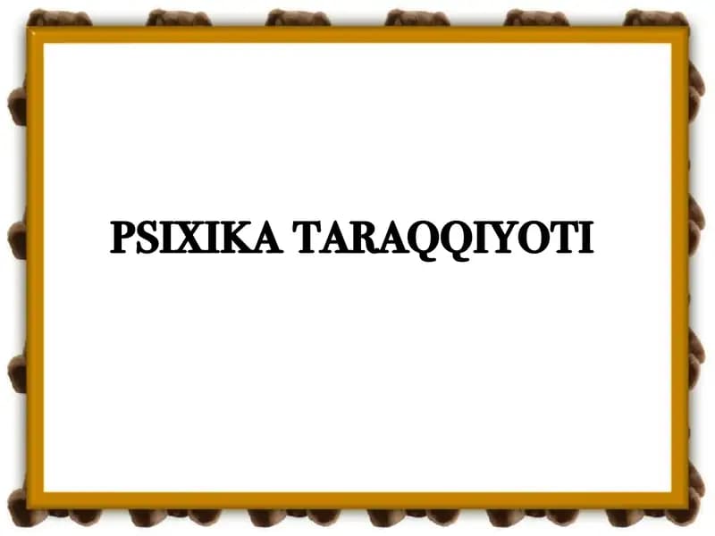 psixika taraqqiyoti