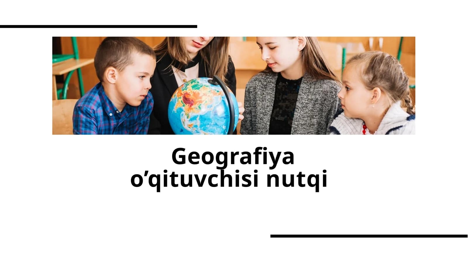 Geografiya o’qituvchisi nutqi