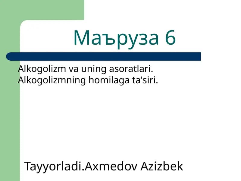 Alkogolizm va uning asoratlari