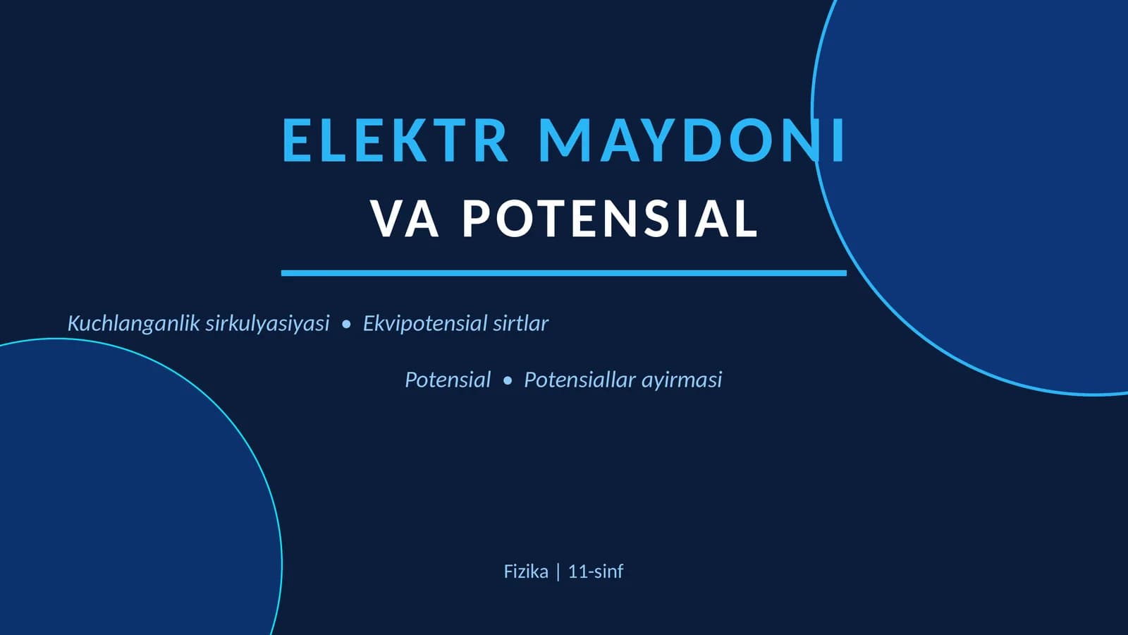 ELEKTR MAYDONI VA POTENSIAL