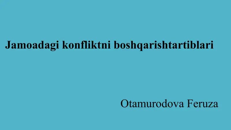 Jamoadagi konfliktni boshqarish tartibi