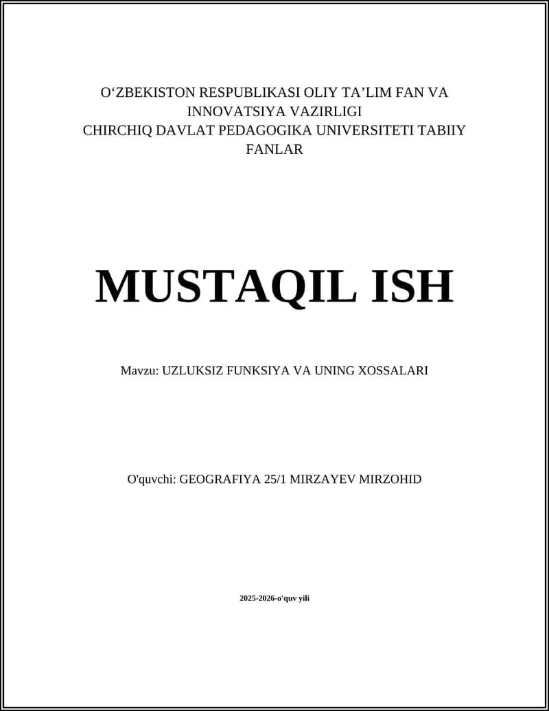 UZLUKSIZ FUNKSIYA VA UNING XOSSALARI