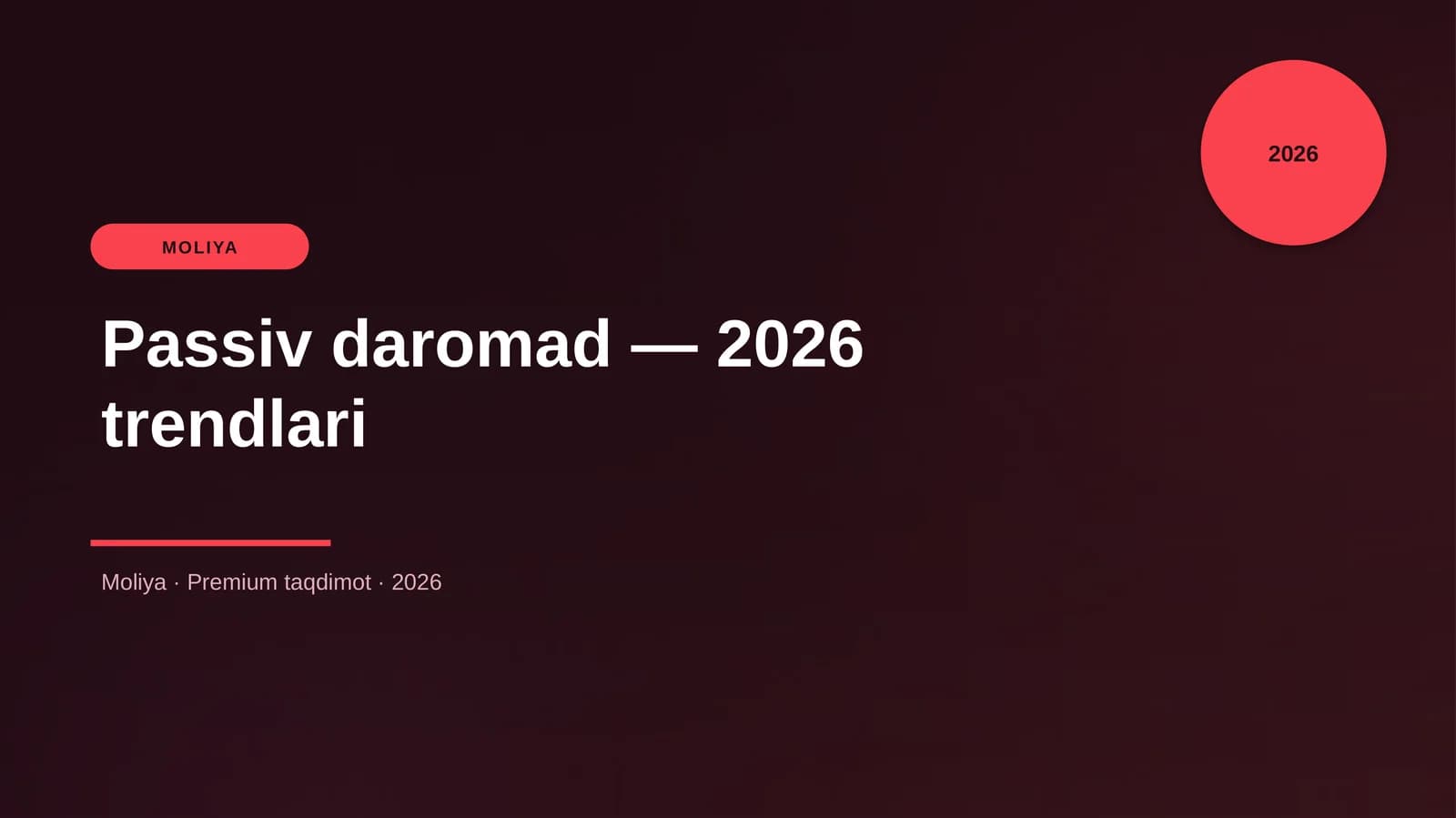 Passiv daromad — 2026 trendlari