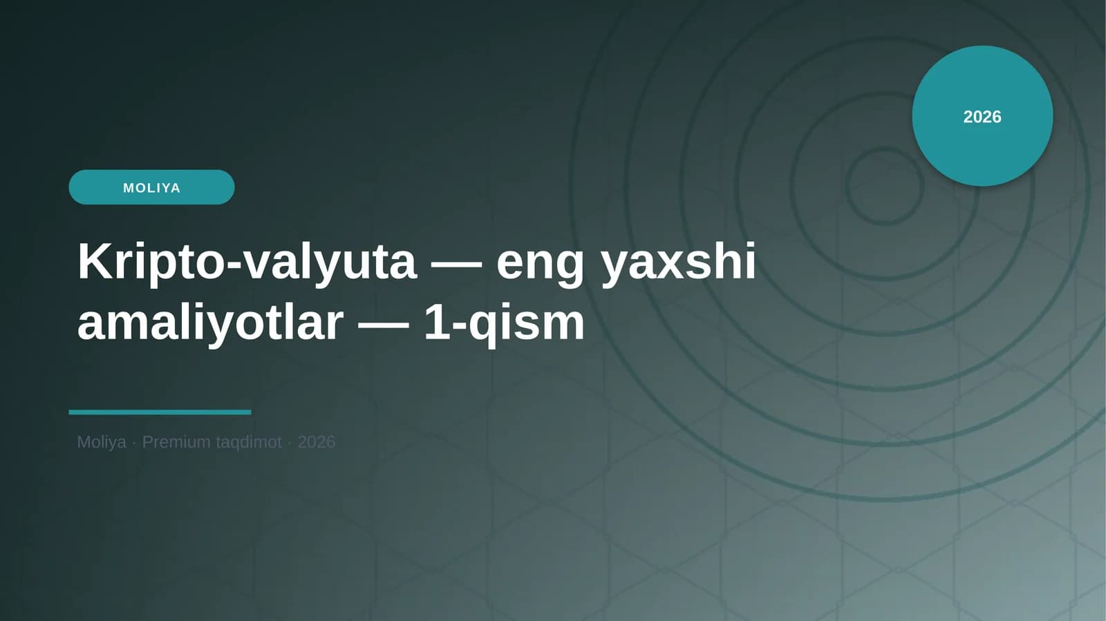 Kripto-valyuta — eng yaxshi amaliyotlar — 1-qism