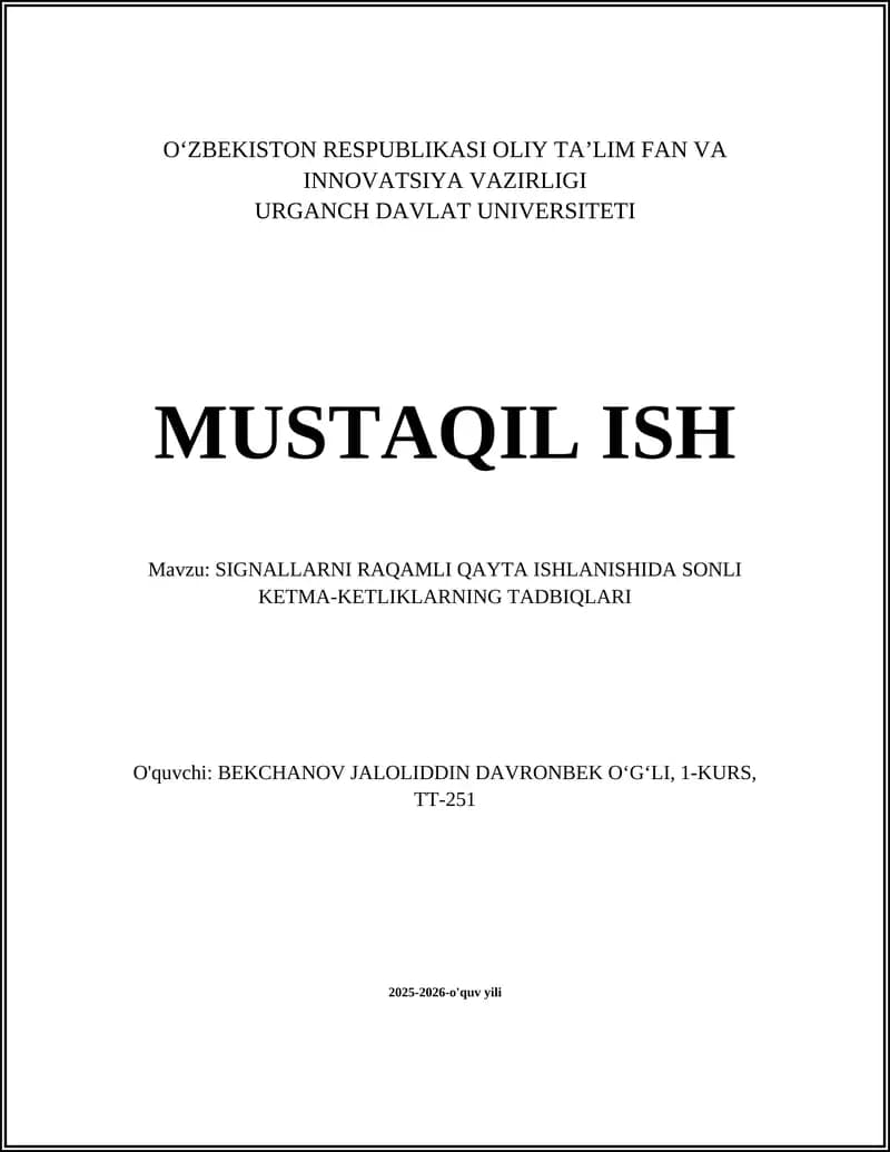 SIGNALLARNI RAQAMLI QAYTA ISHLANISHIDA SONLI KETMA-KETLIKLARNING TADBIQLARI