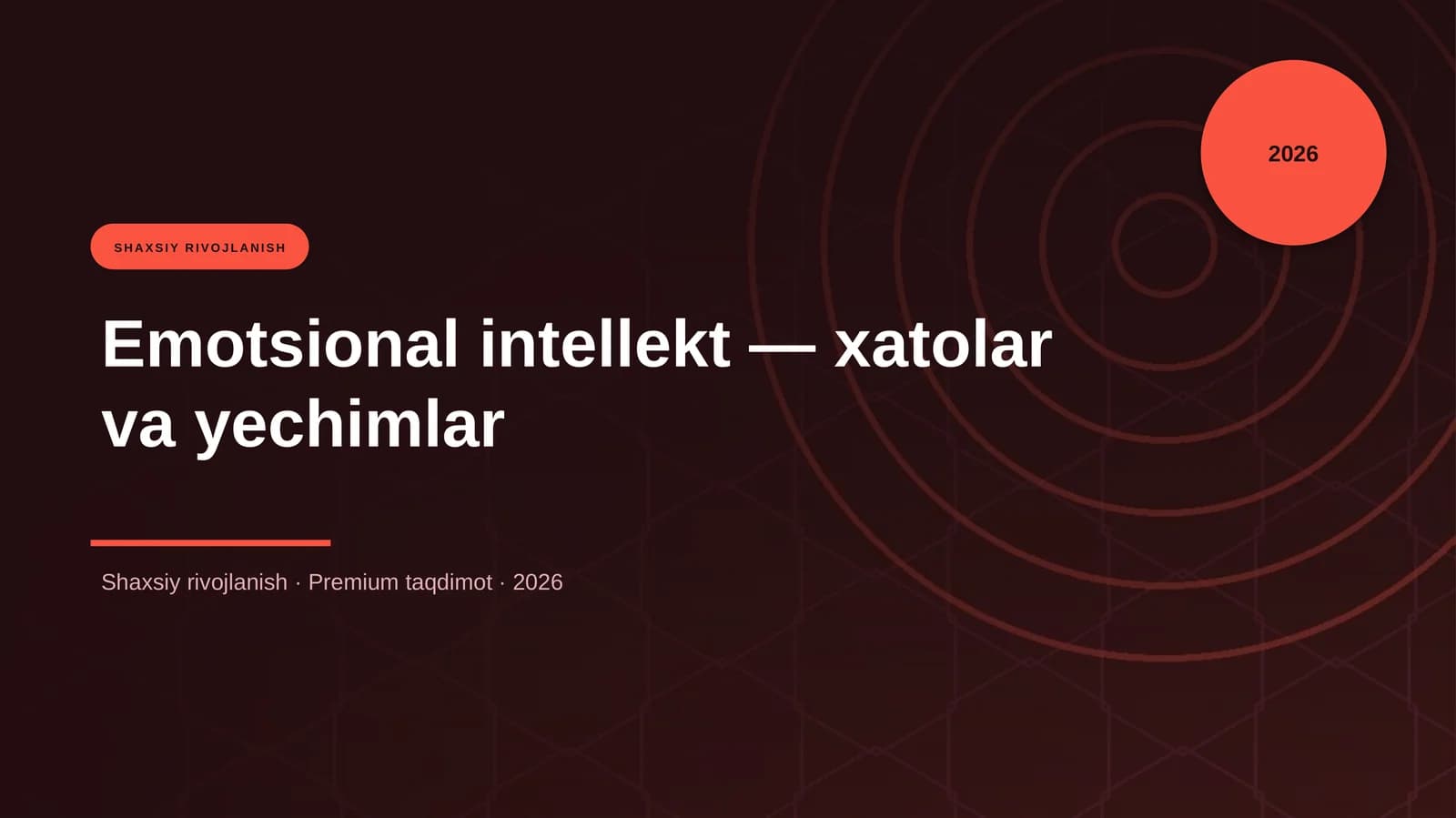 Emotsional intellekt — xatolar va yechimlar