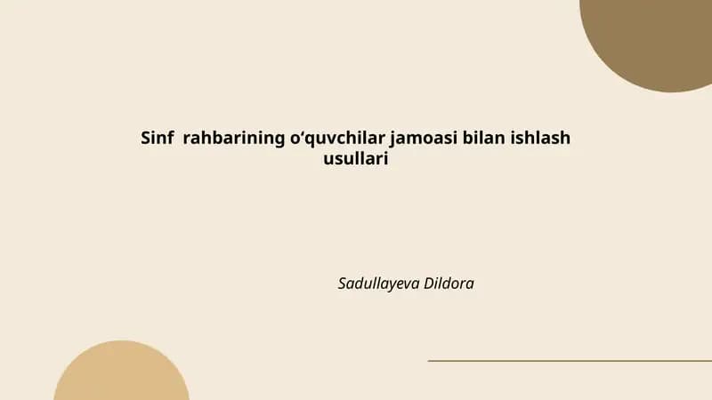 Sinf rahbarining oʻquvchilar jamoasi bilan ishlash usullari