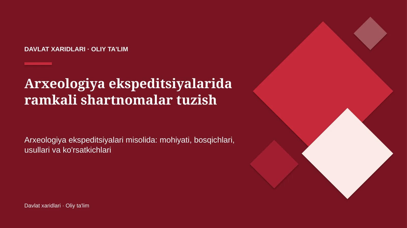 Arxeologiya ekspeditsiyalarida ramkali shartnomalar tuzish