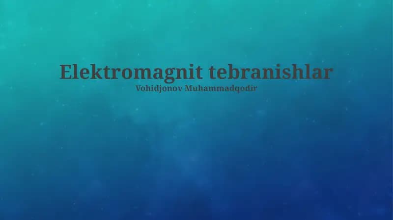 Elektromagnit tebranishlar