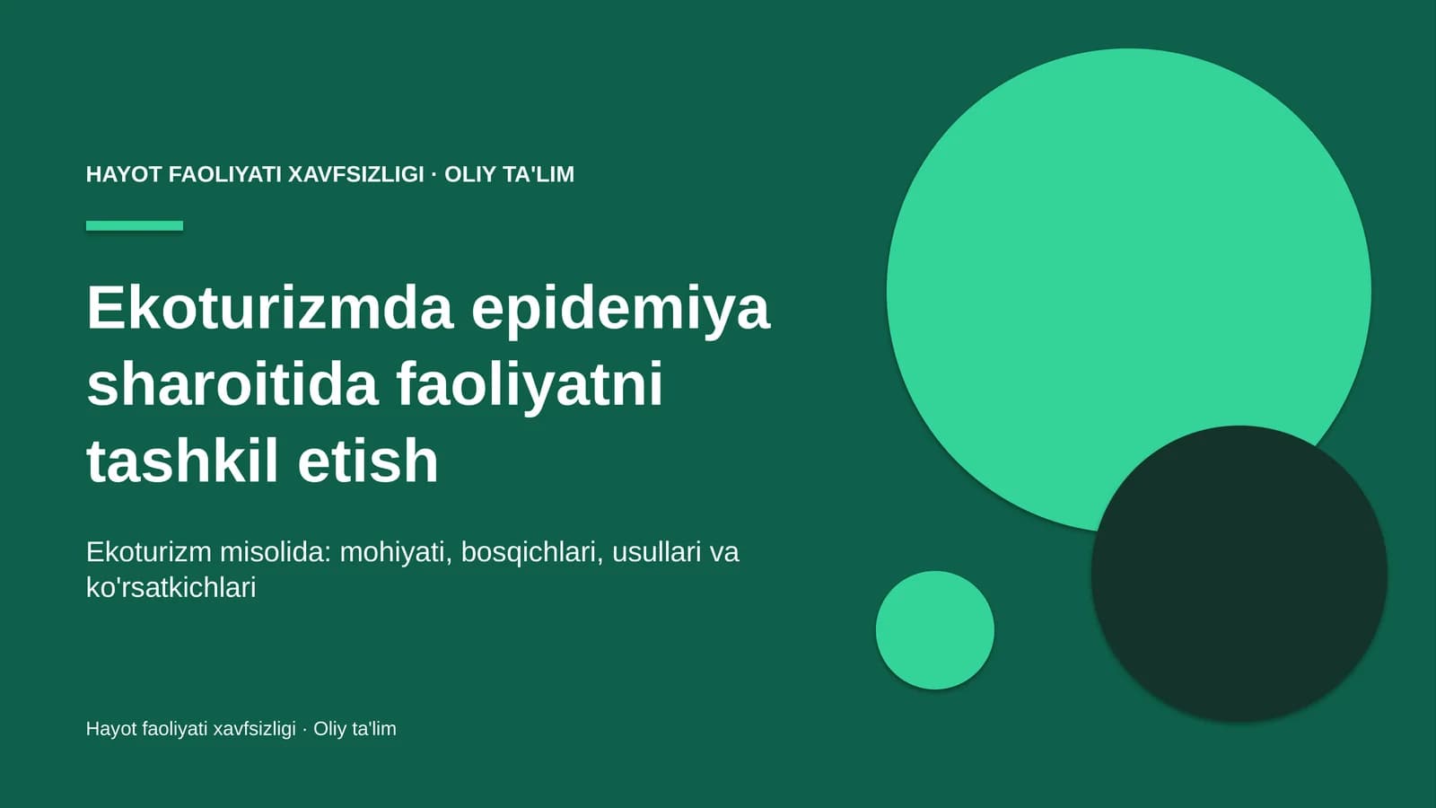 Ekoturizmda epidemiya sharoitida faoliyatni tashkil etish
