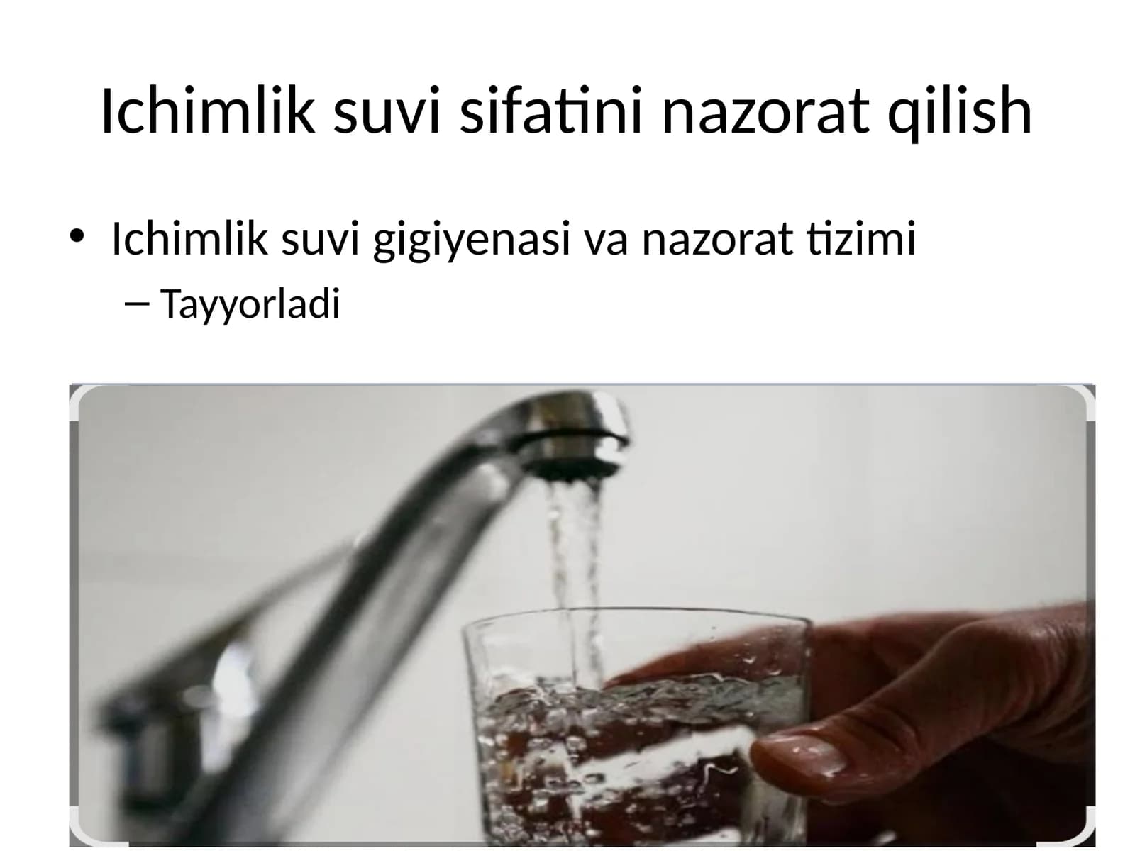 Ichimlik suvi sifatini nazorat qilish