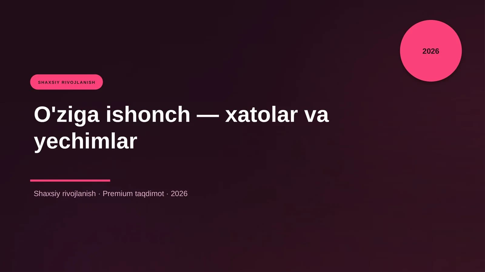 O'ziga ishonch — xatolar va yechimlar