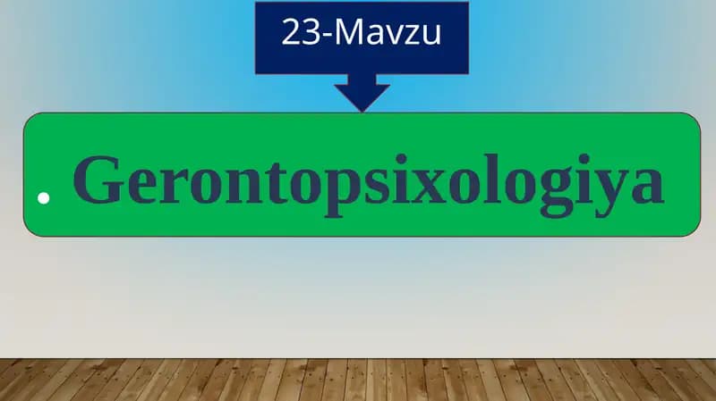 Gerontopsixologiya