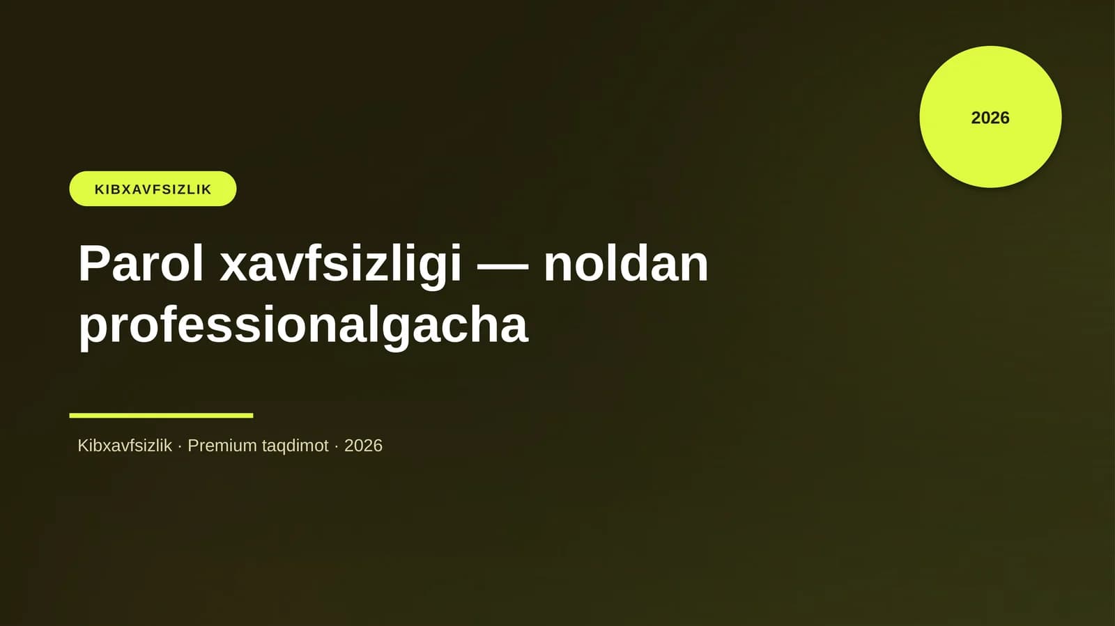 Parol xavfsizligi - noldan professionalgacha