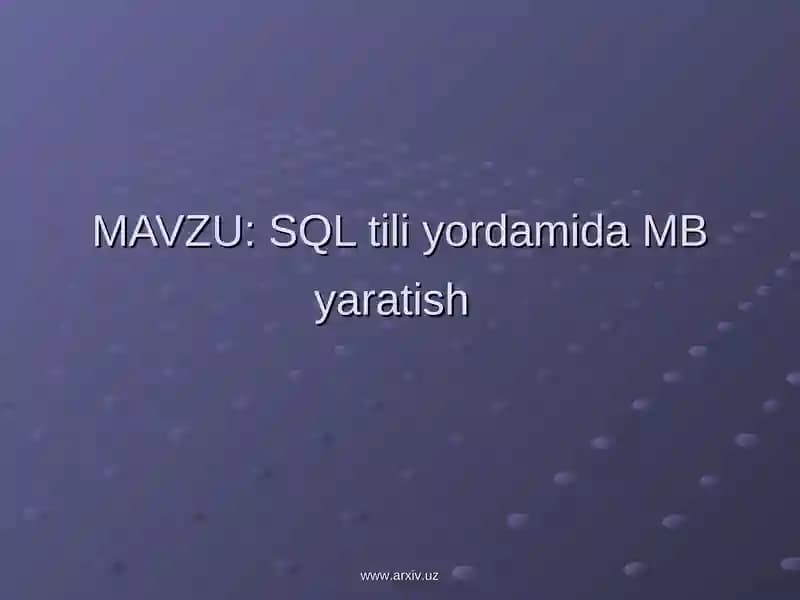 SQL tili yordamida MB yaratish
