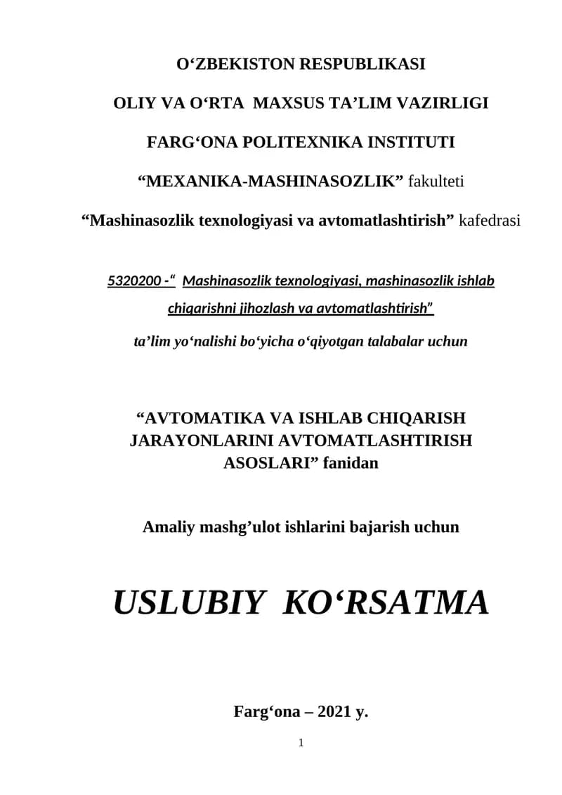 Avomatika va ishlab chiqarish jarayonlarini avtomatlashtirish asoslari