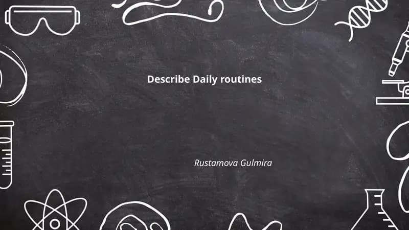 Daily routines