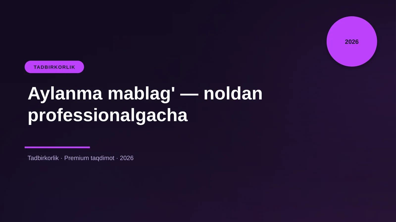 Aylanma mablag' — noldan professionalgacha