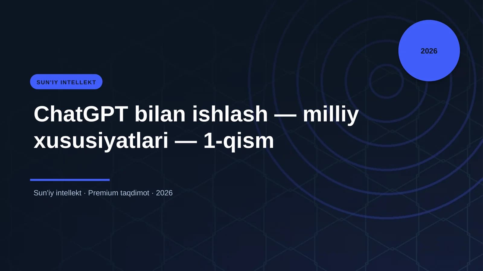 ChatGPT bilan ishlash — milliy xususiyatlari — 1-qism