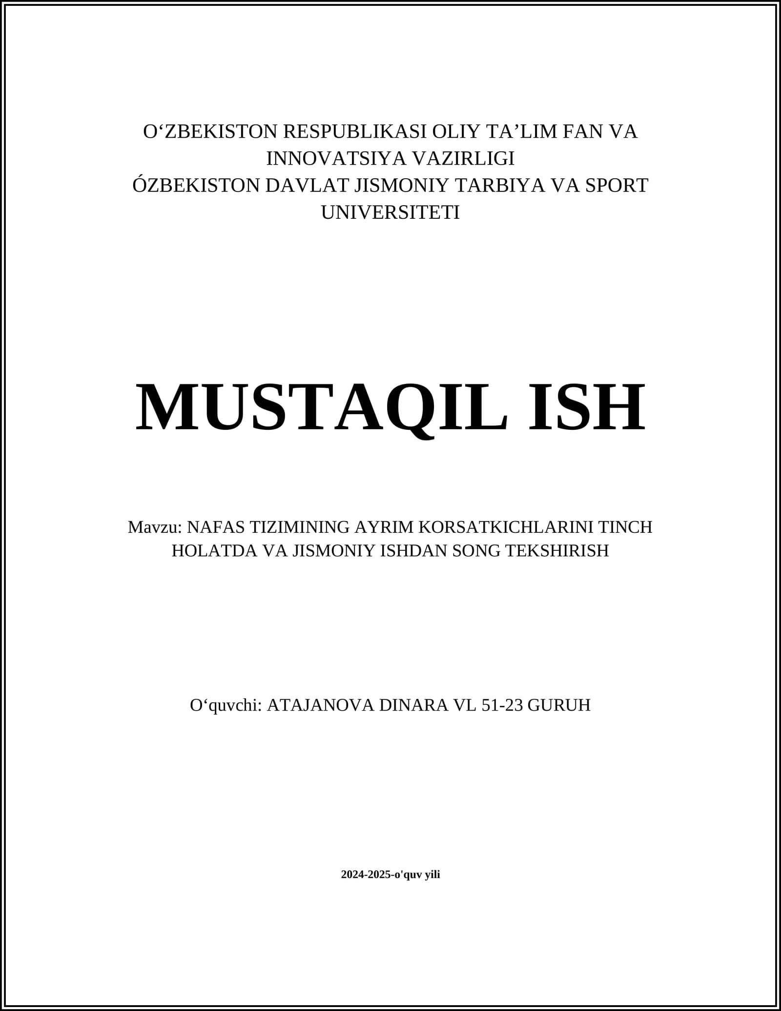 NAFAS TIZIMINING AYRIM KORSATKICHLARINI TINCH HOLATDA VA JISMONIY ISHDAN SONG TEKSHIRISH