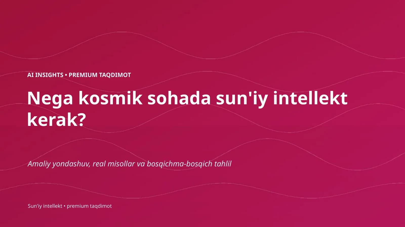 AI INSIGHTS • PREMIUM TAQDIMOT