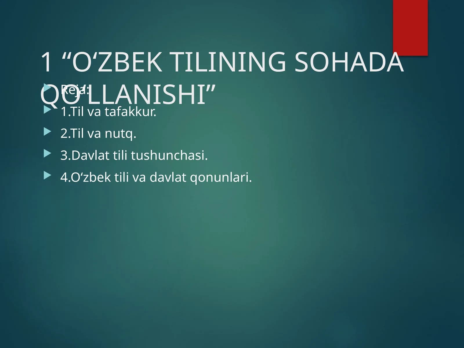 O‘ZBEK TILINING SOHADA QO‘LLANISHI