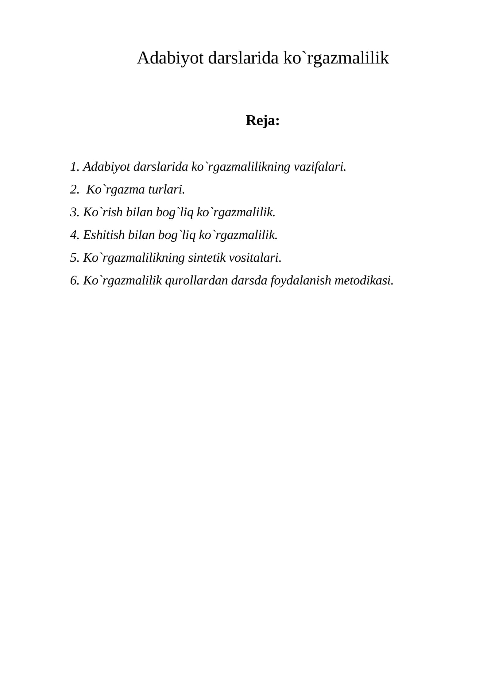 Adabiyot darslarida ko`rgazmalilik
