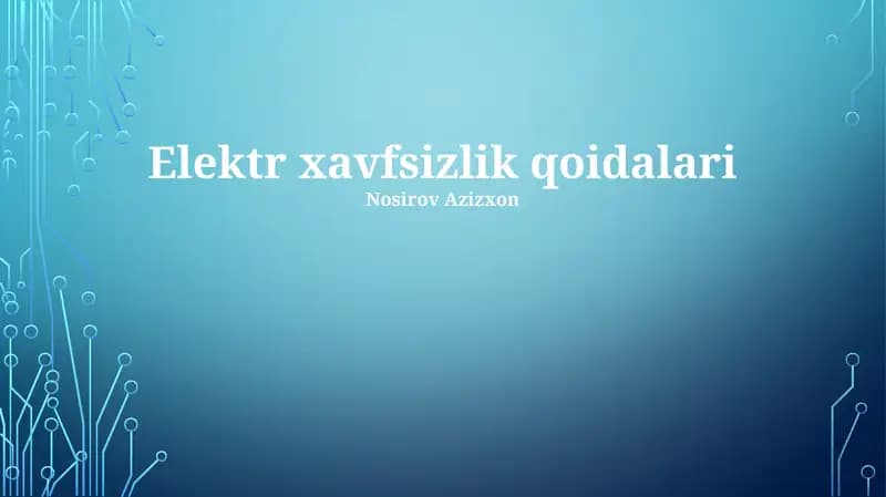 Elektr xavfsizlik qoidalari