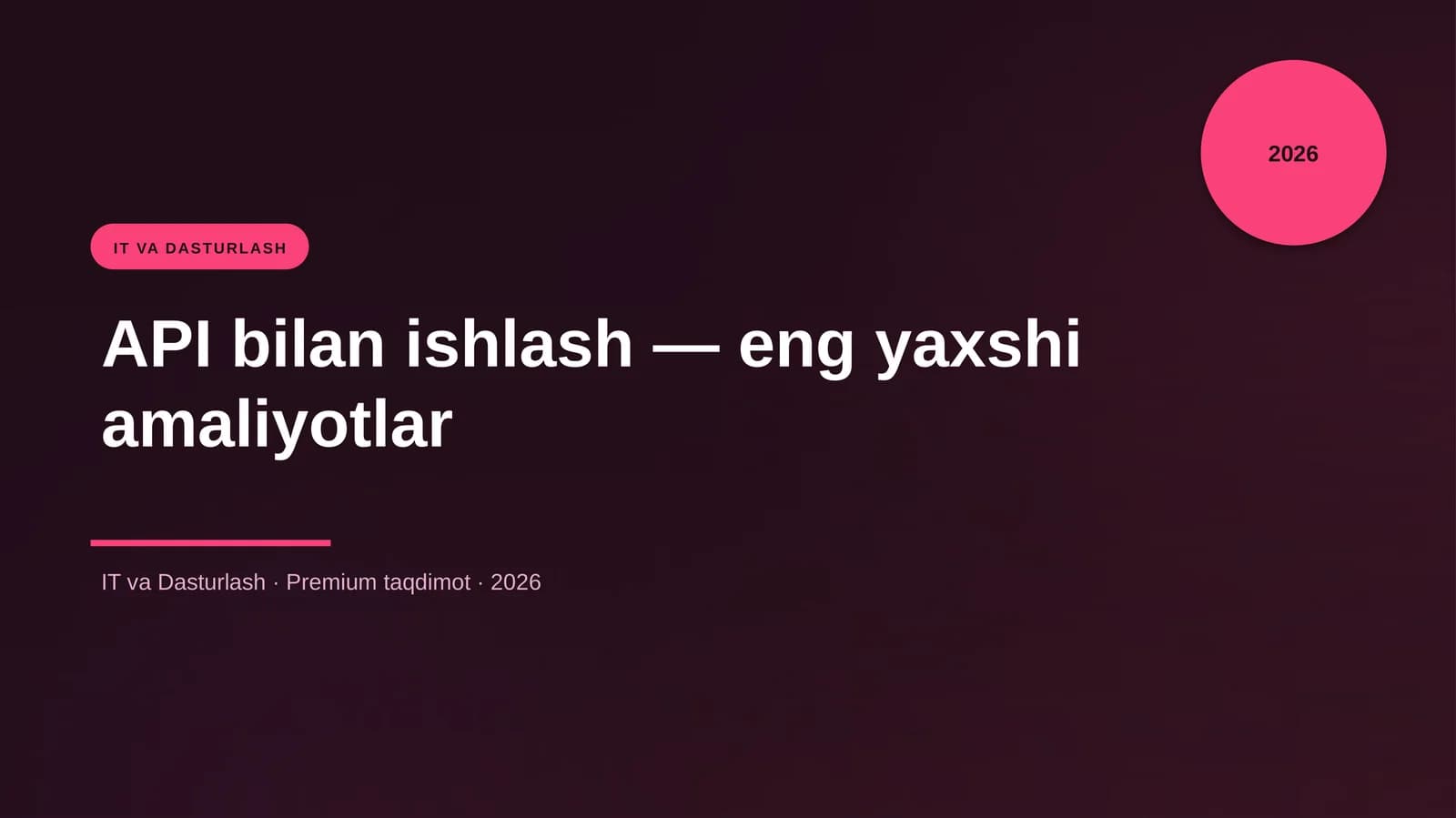 API bilan ishlash — eng yaxshi amaliyotlar