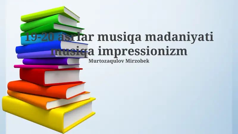 19-20 asrlar musiqa madaniyati musiqa impressionizm