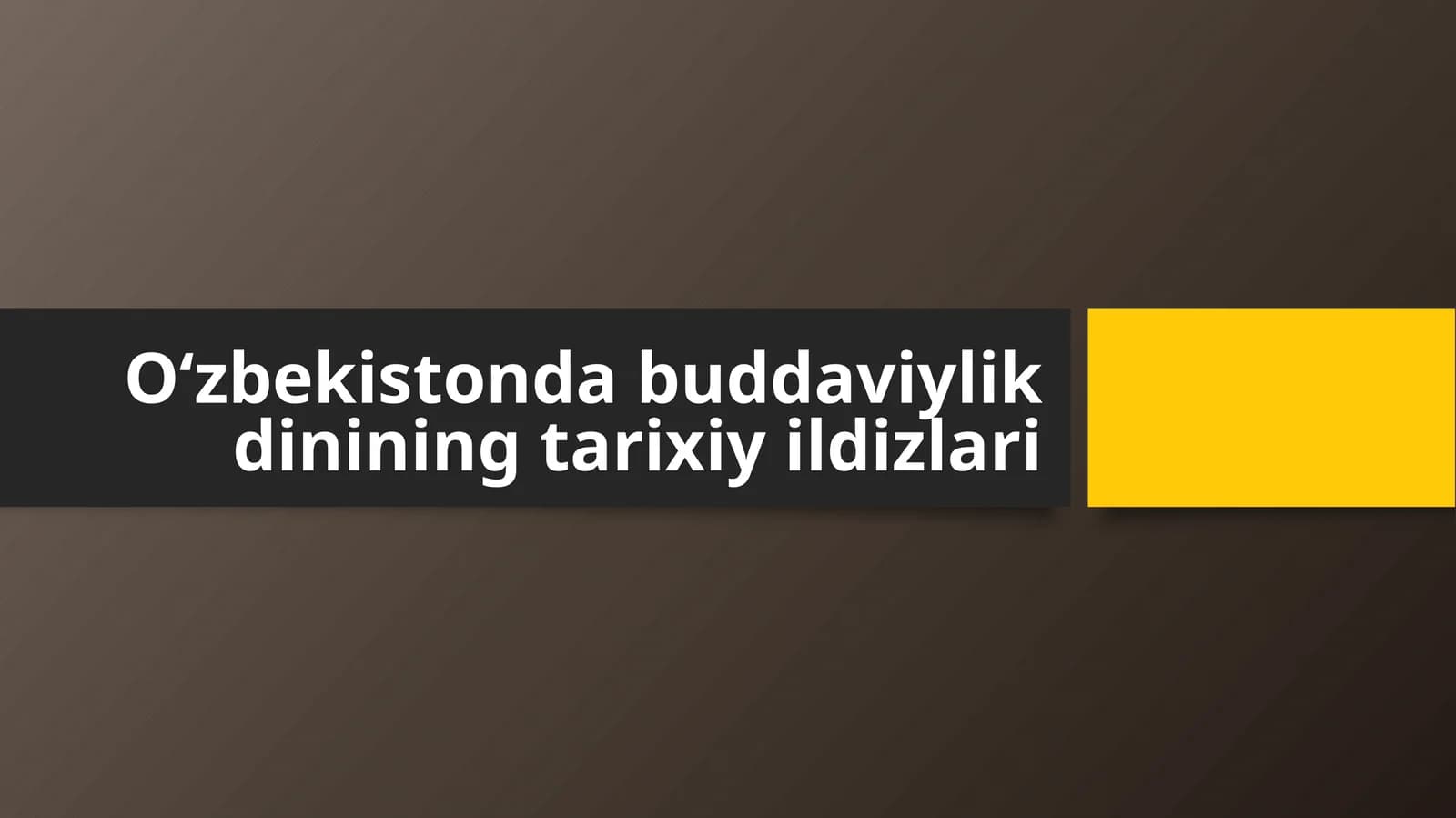 Oʻzbekistondabuddaviylikdinining tarixiy ildizlari