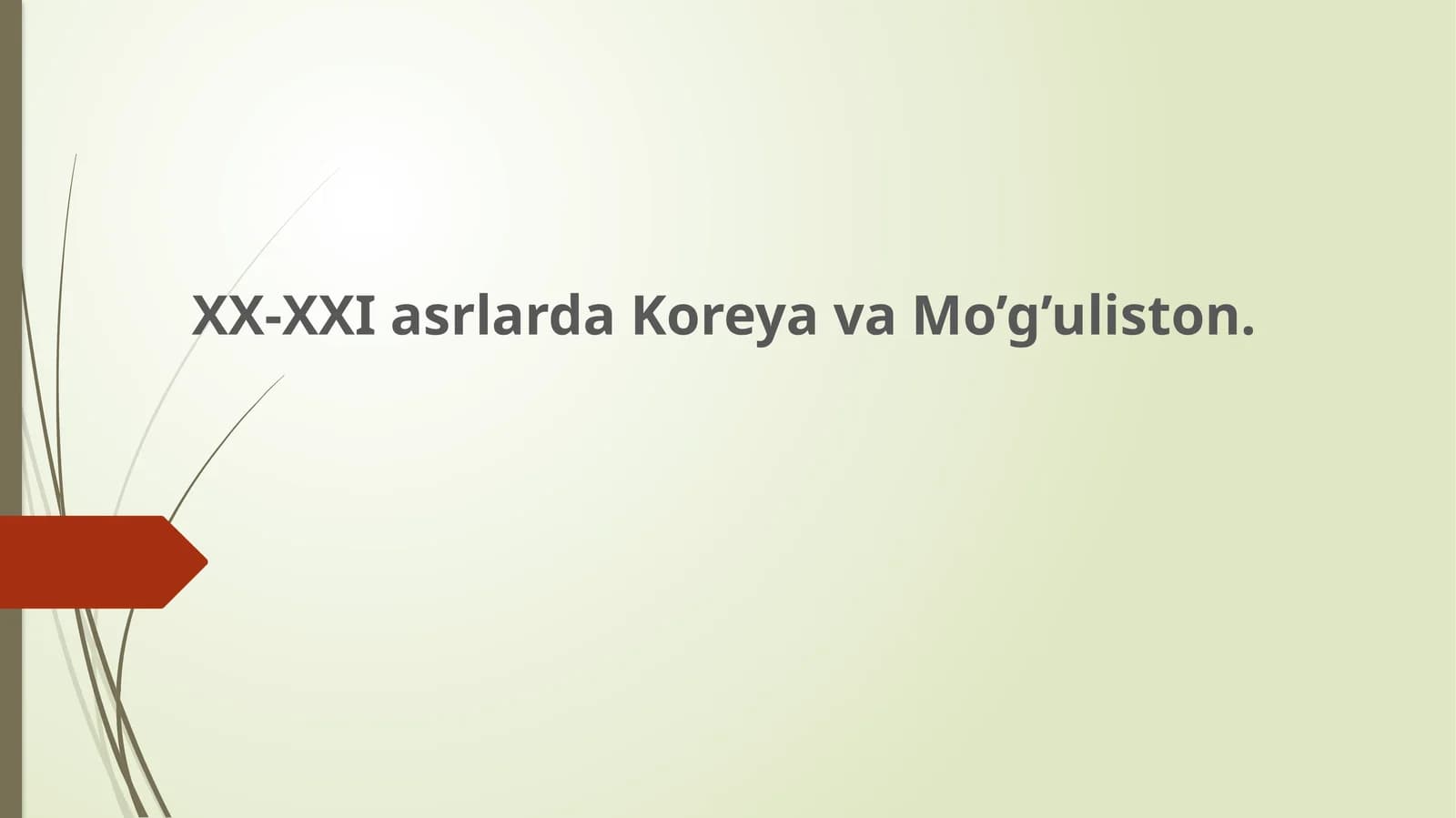 XX-XXI asrlarda Koreya va Mo’g’uliston
