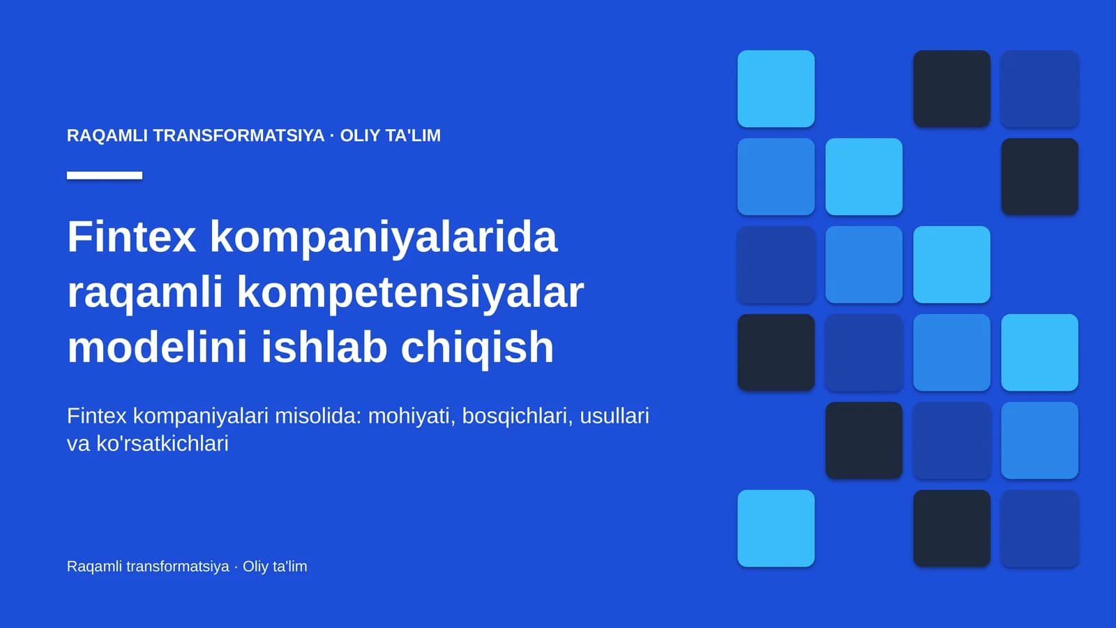 Fintex kompaniyalarida raqamli kompetensiyalar modelini ishlab chiqish