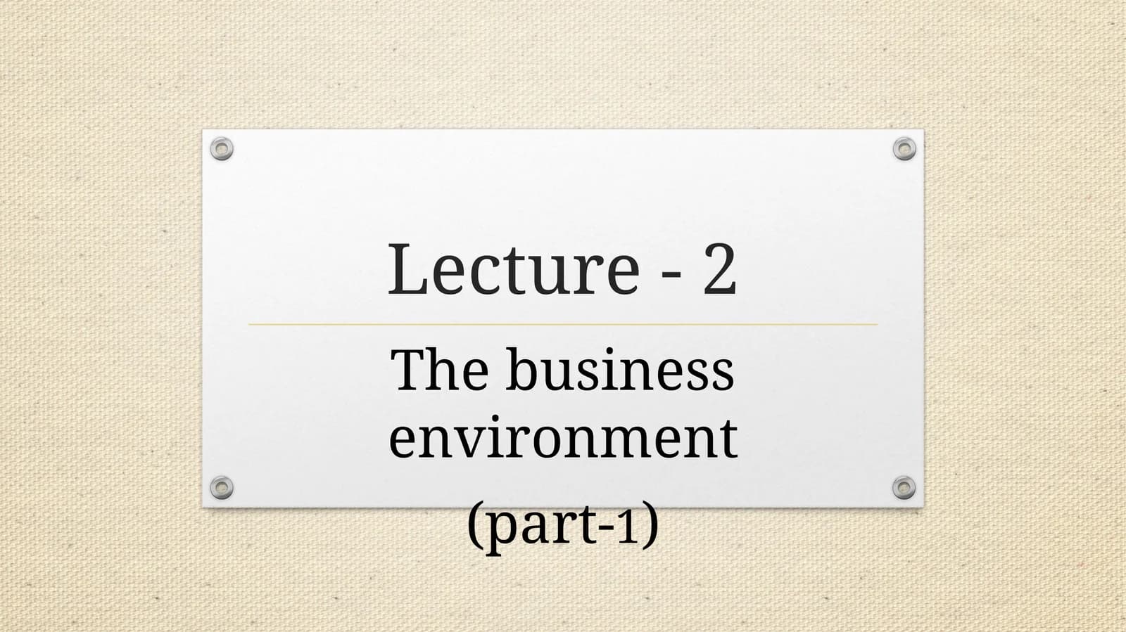 The business environment (part-1)