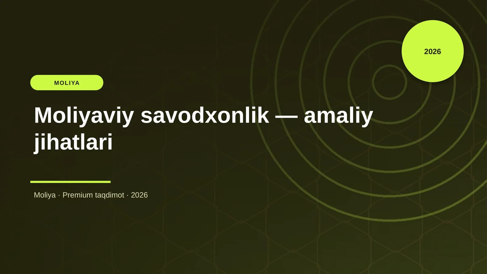 Moliyaviy savodxonlik — amaliy jihatlari