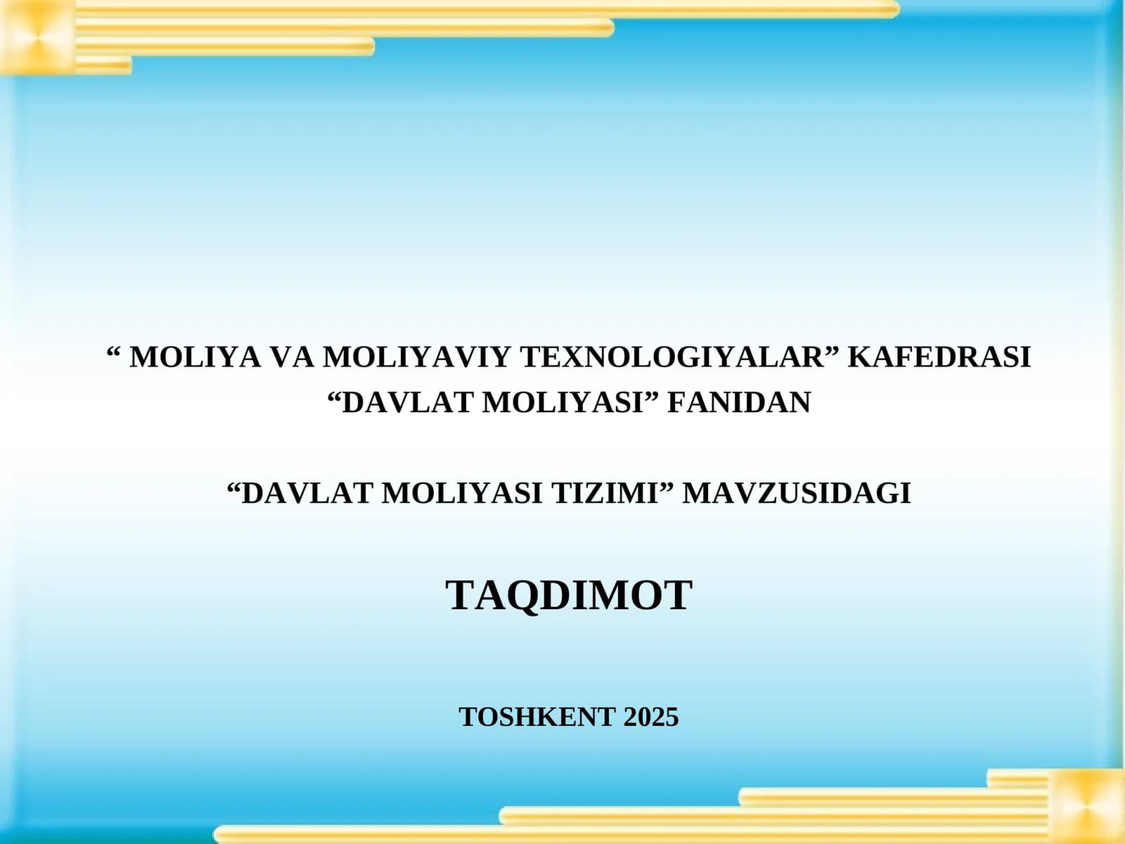 DAVLAT MOLIYASITIZIMI