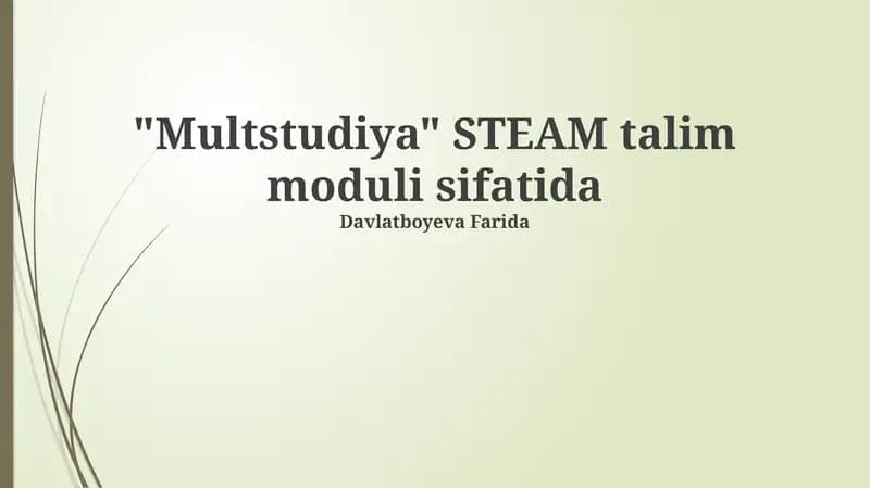 Multistudiya STEAM talim moduli